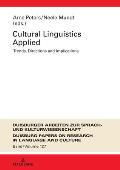 Cultural Linguistics Applied: Trends, Directions and Implications