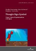 Thought-Sign-Symbol: Cross-Cultural Representations of Religion