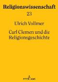 Carl Clemen und die Religionsgeschichte