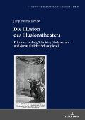 Die Illusion des Illusionstheaters: Friedrich Ludwig Schroeder, Shakespeare und der natuerliche Schauspielstil