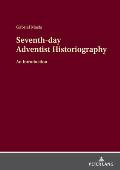 Seventh-day Adventist Historiography: An Introduction