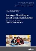 Prototype Modelling in Social-Emotional Education: At the Example of a COVID-19 Online Learning Environment