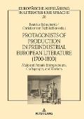 Protagonists of Production in Preindustrial European Literature (1700-1800): Male and Female Entrepreneurs, Craftspeople, and Workers