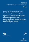 Sprache Und Interkulturalitaet in Der Digitalen Welt / Language and Interculturality in the Digital World