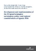 Development and implementation of the EU grand strategies: sociological, policy, and regional considerations of Agenda 2030