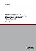 Privatisierungspolitik der OEVP-FPOE-Regierung 2000-2006 als Ausdruck einer neoliberalen Wirtschaftspolitik