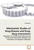 Mechanistic Studies Of Drug Disease & Dr