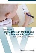 The Montessori Method and First Language Acquisition
