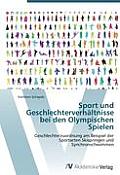 Sport und Geschlechterverh?ltnisse bei den Olympischen Spielen