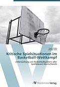 Kritische Spielsituationen im Basketball-Wettkampf