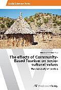 The effects of Community-Based Tourism on socio-cultural values
