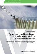 Synchrotron Nanobeam Experimente an Crn Multilayerschichten