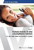 Future trends in the smartphone market