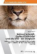 Helmut Schmidt, Gerhard Schroder Und Die SPD - Ein Vergleich