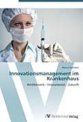 Innovationsmanagement Im Krankenhaus