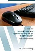 Teleteaching Fur Fernvorlesungen an Hochschulen
