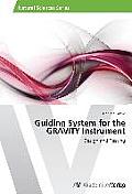 Guiding System for the GRAVITY Instrument