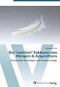 Die weichen Faktoren von Mergers & Acquisitions
