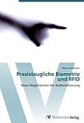 Praxistaugliche Biometrie und RFID