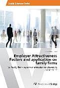 Employer Attractiveness Factors and application on family firms