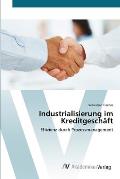 Industrialisierung im Kreditgesch?ft