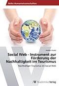 Social Web - Instrument zur F?rderung der Nachhaltigkeit im Tourismus