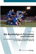 Die Bundesliga in Fernsehen und Internet
