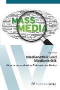 Medienethik und Medienkritik