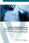 Critical Challenges and Barriers to Online Learning