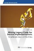 Mining Legacy Code for Service Implementations
