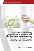 Implizite Einstellung gegen?ber Sportlern mit k?rperlicher Behinderung