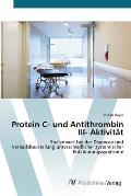 Protein C- und Antithrombin III- Aktivit?t