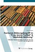 Fontanes Bildungsbegriff in Frau Jenny Treibel & Mathilde M?hring