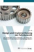Design und Implementierung der Fahrdynamik