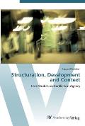 Structuration, Development and Context