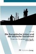 Die Europ?ische Union und der deutsche Sozialstaat