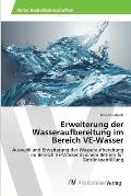 Erweiterung der Wasseraufbereitung im Bereich VE-Wasser