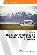 The Impact of Inflation on Society: a Case Study of Argentina