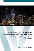 The Business of Corporate Government Affairs in China