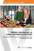 Mobile Marketing im Lebensmitteleinzelhandel