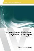 Der Vokalismus im italiano regionale di Sardegna