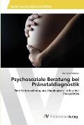 Psychosoziale Beratung bei Pr?nataldiagnostik