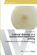 Cultural diversity in a standardized mediation setting