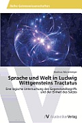 Sprache und Welt in Ludwig Wittgensteins Tractatus