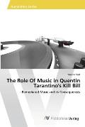 The Role Of Music in Quentin Tarantino's Kill Bill