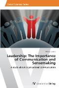 Leadership: The Importance of Communication and Sensemaking