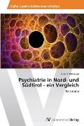 Psychiatrie in Nord- Und Sudtirol - Ein Vergleich