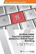 Analyse neuer Gesch?ftsmodelle im deutschen Online-Food-Retailing