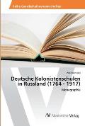 Deutsche Kolonistenschulen in Russland (1764 - 1917)