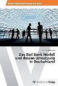 Das Bad Bank Modell und dessen Umsetzung in Deutschland